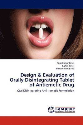bokomslag Design & Evaluation of Orally Disintegrating Tablet of Antiemetic Drug