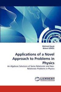 bokomslag Applications of a Novel Approach to Problems in Physics