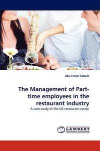 bokomslag The Management of Part-time employees in the restaurant industry