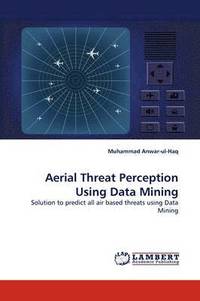 bokomslag Aerial Threat Perception Using Data Mining