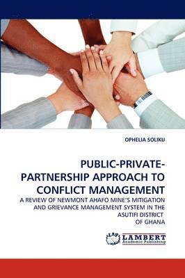 Public-Private-Partnership Approach to Conflict Management 1