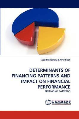 bokomslag Determinants of Financing Patterns and Impact on Financial Performance