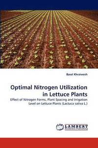 bokomslag Optimal Nitrogen Utilization in Lettuce Plants