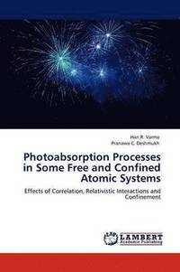 bokomslag Photoabsorption Processes in Some Free and Confined Atomic Systems