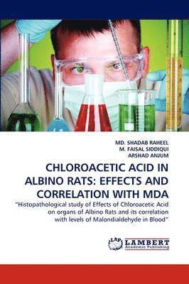 Chloroacetic Acid in Albino Rats 1