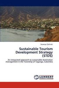 bokomslag Sustainable Tourism Development Strategy (STDS)