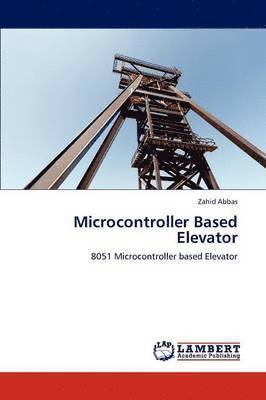 Microcontroller Based Elevator 1
