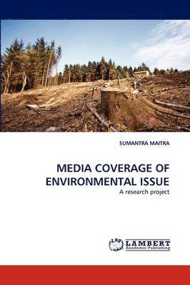 bokomslag Media Coverage of Environmental Issue