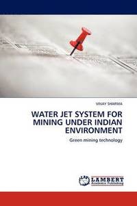 bokomslag Water Jet System for Mining Under Indian Environment