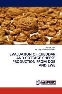 bokomslag Evaluation of Cheddar and Cottage Cheese Production from Doe and Ewe
