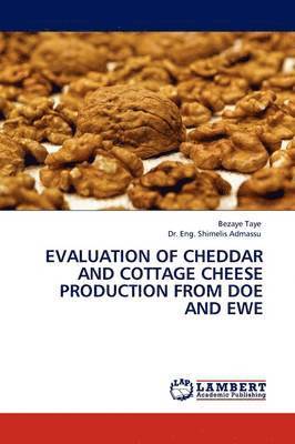 bokomslag Evaluation of Cheddar and Cottage Cheese Production from Doe and Ewe