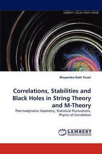 bokomslag Correlations, Stabilities and Black Holes in String Theory and M-Theory