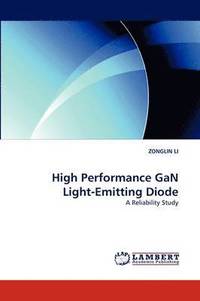 bokomslag High Performance Gan Light-Emitting Diode