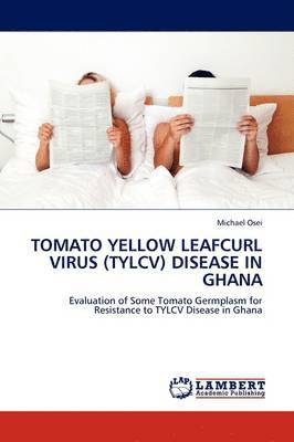 Tomato Yellow Leafcurl Virus (Tylcv) Disease in Ghana 1