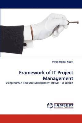 Framework of IT Project Management 1