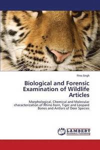 bokomslag Biological and Forensic Examination of Wildlife Articles