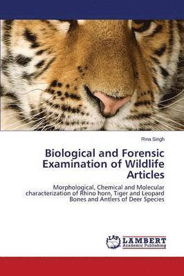 Biological and Forensic Examination of Wildlife Articles 1