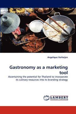 Gastronomy as a Marketing Tool 1