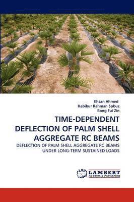 bokomslag Time-Dependent Deflection of Palm Shell Aggregate Rc Beams