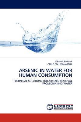Arsenic in Water for Human Consumption 1