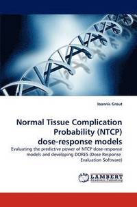 bokomslag Normal Tissue Complication Probability (NTCP) dose-response models