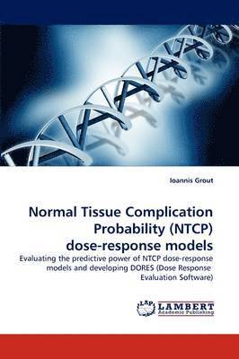 Normal Tissue Complication Probability (NTCP) dose-response models 1