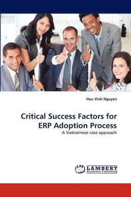 Critical Success Factors for Erp Adoption Process 1