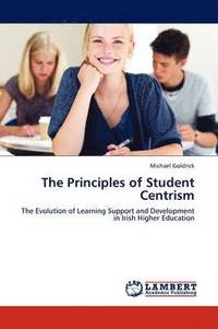 bokomslag The Principles of Student Centrism