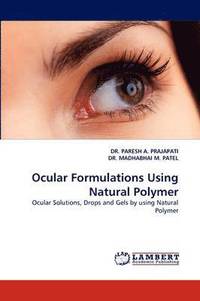 bokomslag Ocular Formulations Using Natural Polymer