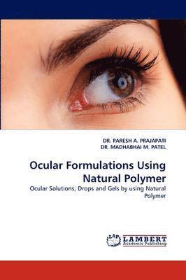 Ocular Formulations Using Natural Polymer 1