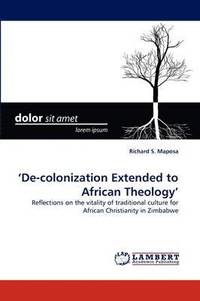 bokomslag 'De-Colonization Extended to African Theology'