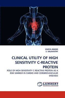 Clinical Utility of High Sensitivity C-Reactive Protein 1