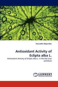 bokomslag Antioxidant Activity of Eclipta alba L.
