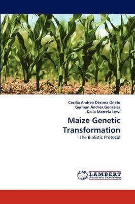 Maize Genetic Transformation 1