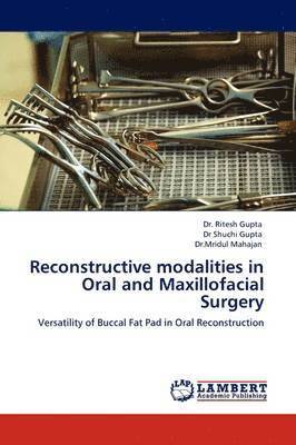 Reconstructive Modalities in Oral and Maxillofacial Surgery 1