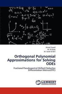 bokomslag Orthogonal Polynomial Approximations for Solving Odes