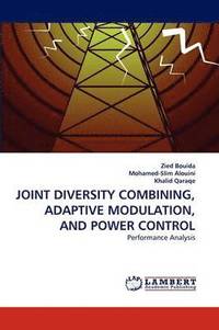 bokomslag Joint Diversity Combining, Adaptive Modulation, and Power Control