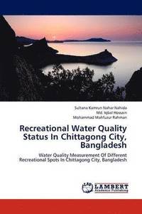 bokomslag Recreational Water Quality Status in Chittagong City, Bangladesh