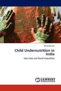 bokomslag Child Undernutrition in India