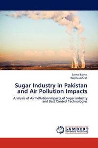 bokomslag Sugar Industry in Pakistan and Air Pollution Impacts