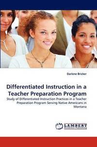 bokomslag Differentiated Instruction in a Teacher Preparation Program