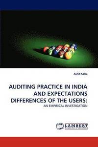 bokomslag Auditing Practice in India and Expectations Differences of the Users