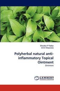 bokomslag Polyherbal Natural Anti-Inflammatory Topical Ointment