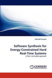 bokomslag Software Synthesis for Energy-Constrained Hard Real-Time Systems