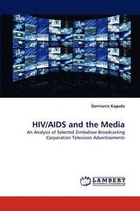 bokomslag HIV/AIDS and the Media