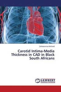 bokomslag Carotid Intima-Media Thickness in CAD in Black South Africans