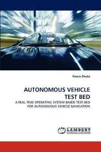 bokomslag Autonomous Vehicle Test Bed