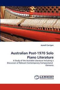 bokomslag Australian Post-1970 Solo Piano Literature