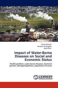 bokomslag Impact of Water-Borne Diseases on Social and Economic Status