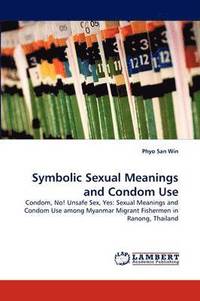 bokomslag Symbolic Sexual Meanings and Condom Use